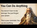 You Can Do Anything - One Life, One Chance || Improve Your English Fluency ✅️ 