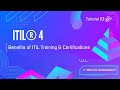 Tutorial 23 | Benefits of ITIL 4 Training \u0026 Certifications | ITIL ® 4