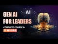Generative AI For Leaders Full Course FREE (2026) |  Intellipaat