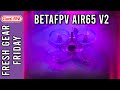 BetaFPV Air65 Version 2 - Unboxing, Setup, Tuning, Upgrades, \u0026 RIPPING - Q\u0026A
