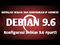 Konfigurasi debian 9.6 #Part1