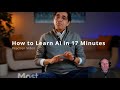 Reaction Video - You’re Not Behind (Yet): How to Learn AI in 17 Minutes