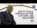 Live streaming: Funeral service  of the Late Dr SD Gumbi