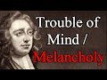 Trouble of Mind and the Disease of Melancholy - Puritan Timothy Rogers (Christian audio books)
