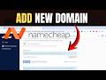 How To Add New Domain In Namecheap Hosting