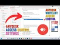 AnyDesk Access Control Settings | Whitelist access in AnyDesk |