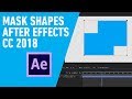 How To Mask Shapes in Adobe After Effects CC 2018