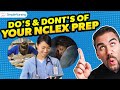 The Do's and Don'ts for NCLEX and Nursing Exam Success