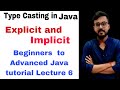 Master Type Casting in Java | Implicit  \u0026 Explicit Conversion with Examples