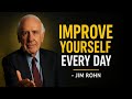WORK ON YOURSELF EVERYDAY | Jim Rohn Motivation