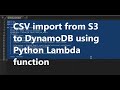 CHC Innovation - CSV Import from S3 to DynamoDB by Mark Rai