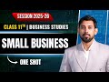 Small Business and Entrepreneurship  | Chapter 9 | One Shot | Business Studies | Class 11
