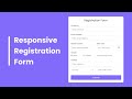 How to Create Responsive Registration Form in HTML \u0026 CSS
