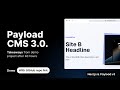 I tried Payload CMS v3.0. for 40 hours - what I learnt in 5 minutes