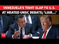‘KIDNAPPER TRUMP…’: Venezuela’s ROARING Rant At UNSC; US Envoy Waltz Stares In Shock