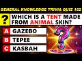 Ultimate General Knowledge Trivia Quiz 162