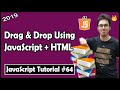 Drag \u0026 Drop Elements with JavaScript and HTML | JavaScript Tutorial In Hindi #64