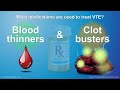 Preventing and Treating Venous Thromboembolism (VTE)