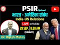 भारत-अमेरिका संबंध | India-US Relations | Dr. Rajesh Mishra | PSIR Optional #IndiaUSRelations #PSIR