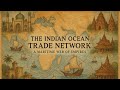 The Indian Ocean Trade Network A Maritime Web of Empires | To Fall Asleep To | Sleep Documentary