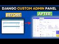 Django Full Admin Panel Customization | Django admin panel tutorial