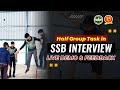 Half Group Task in SSB Interview |  Live Demo | SSB GTO Tasks | HGT