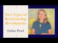 Two Types of Relationship Revolutions