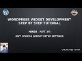 Wordpress Widget Development Beginner Tutorials Step by Step (Hindi) #6- Widget Setup Settings