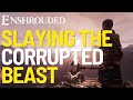 Slaying The Corrupted Beast Quest in Enshrouded