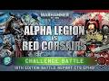 Red Corsairs vs Alpha Legion Chaos Space Marines Warhammer 40K Battle Report 10th Edition 2000pts
