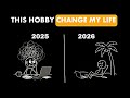 7 Fun Hobbies that will change your life in 2026