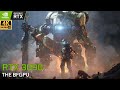 RTX 3090 : TITANFALL 2 + Raytracing ReShade SSGI | Ultra | 4K