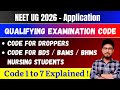 NEET 2026 Qualifying Codes 1 to 7 Explained ⚠️ How to Choose Correct Qualifying Exam Code ❓️
