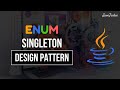 FAQ : Singleton Design Pattern with Java Enum | Best Practices \u0026 Easy Guide | @Javatechie