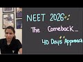 Last 40 Days NEET 2026 Comeback- Is it still possible?