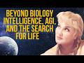 Beyond Biology Intelligence, AGI, and the Search for Life ✨AGI Lab Studio