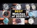 Top 20 BEST Watches of 2025!