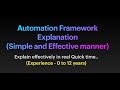 Automation framework explanation | Simple \u0026 Effective way | Selenium | Maven | BDD