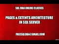 Pages \u0026 Extents Architecture in Sql Server