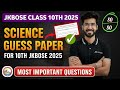 jkbose class 10th science guess paper 2025 | jkbose class 10th science important questions |science