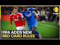 FIFA Brings Tough New Red Card Rules Ahead Of 2026 World Cup | WION