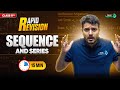 Sequence and Series | CBSE Class 11th Maths | Full Chapter in 1️⃣5️⃣ Mins | Rapid Revision Series