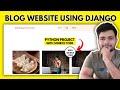 Step-by-Step Guide to Building a Powerful Blog Website with Django | PROJECT - 4 |