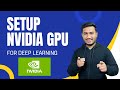 How to Setup NVIDIA GPU For Deep Learning | Installing Cuda Toolkit And cuDNN