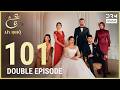 Turkish Drama in Urdu | Ain Ishq | Episode 101 | One Love | UD1O
