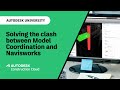 Simplify Construction Model Coordination and Navisworks