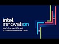 Intel® Quantum SDK and 3D Interactive Hardware Demo | Intel Innovation