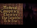 Medieval Conspiracy Theories That Turned Out To Be True — Shocking Historical Revelations