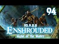 Enshrouded (Wake of the Water Update) [No Commentary] - A Cure For Hemotoxin