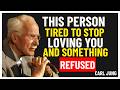 THIS PERSON TRIED TO STOP LOVING YOU AND SOMETHING INSIDE THEM REFUSED || Carl Jung